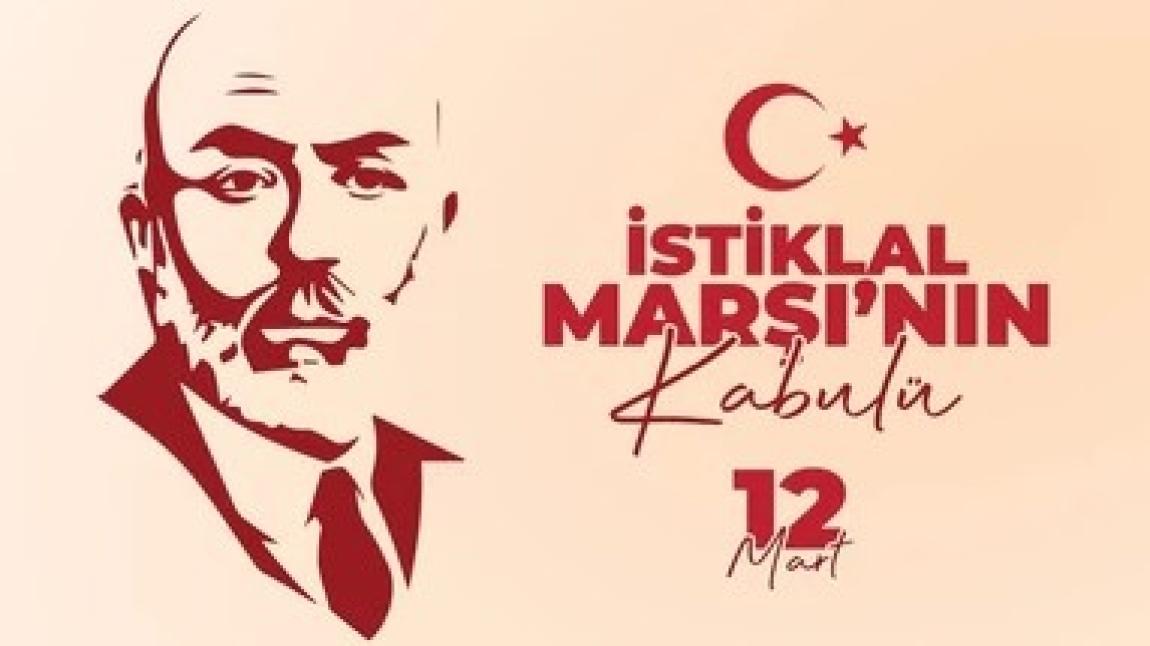 İstiklal Marşı'nın Kabulünün 103. Yılı Kutlu Olsun